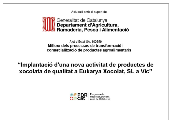 Implantació d'una nova activitat de productes de xocolata de qualitat a Eukarya Xocolat, SL a Vic